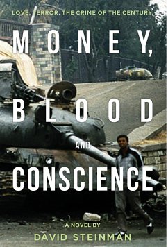 Money, Blood & Conscience - Steinman, David