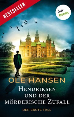 Hendriksen und der mörderische Zufall / Hendriksen Bd.1 (eBook, ePUB) - Hansen, Ole
