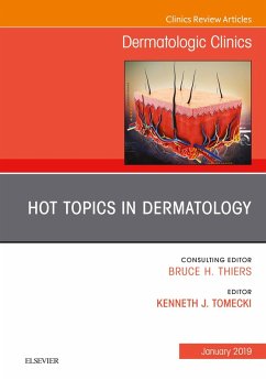 Cover Hot Topics in Dermatology, An Issue of Dermatologic Clinics, Ebook (eBook, ePUB)