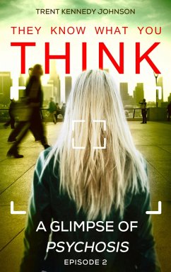 They know what you THINK (eBook, ePUB) - Johnson, Trent Kennedy