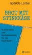 BROT MIT STINKKÄSE (eBook, ePUB) - Bild 1