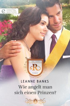 Wie angelt man sich einen Prinzen? (eBook, ePUB) - Banks, Leanne