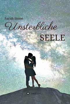 Unsterbliche Seele (eBook, ePUB) - Stone, Sarah