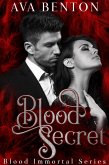 Blood Secret (Blood Immortal, #4) (eBook, ePUB)