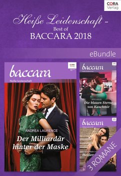 Heiße Leidenschaft - Best of Baccara 2018 (eBook, ePUB) - Child, Maureen; Laurence, Andrea; Wood, Joss