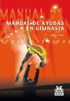 Manual de ayudas en gimnasia (Bicolor) (eBook, ePUB) - Araújo, Carlos