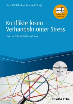 Konflikte lösen - Verhandeln unter Stress (eBook, PDF) - Eidel, Ulrike; Tybusseck, Barbara