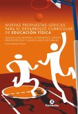 Nuevas propuestas lúdicas para el desarrollo curricular de educación física (eBook, ePUB)