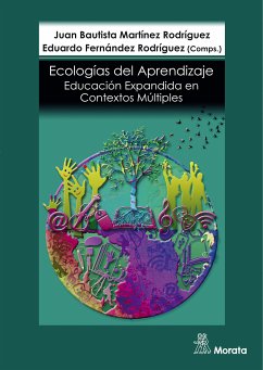 Ecologías de aprendizaje (eBook, ePUB) - Martínez Rodríguez, Juan Bautista; Fernández Rodríguez, Eduardo