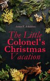 The Little Colonel's Christmas Vacation (eBook, ePUB)