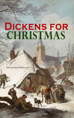 Dickens for Christmas (Illustrated Edition) (eBook, ePUB) - Dickens, Charles