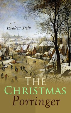 The Christmas Porringer (eBook, ePUB) - Stein, Evaleen