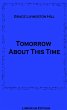 Tomorrow About This Time (eBook, ePUB) - Bild 1