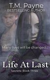 Life At Last: Secrets Book Three (eBook, ePUB)
