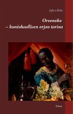 Oroonoko - kuninkaallisen orjan tarina (eBook, ePUB)