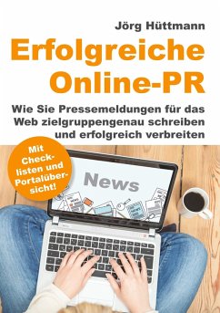 Erfolgreiche Online-PR (eBook, ePUB) - Hüttmann, Jörg