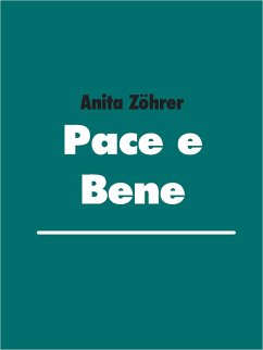 Cover Pace e Bene (eBook, ePUB)
