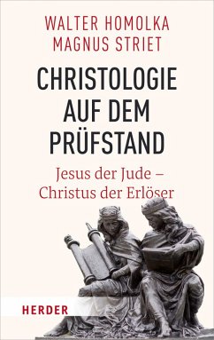 Christologie auf dem Prüfstand (eBook, PDF) - Homolka, Walter; Striet, Magnus