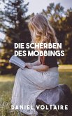 Die Scherben des Mobbings (eBook, ePUB)