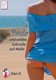 Paula und wildes Geknalle auf Malle (eBook, ePUB)