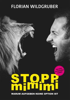 Stopp mimimi (eBook, ePUB) - Wildgruber, Florian