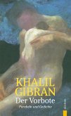 Der Vorbote. Khalil Gibran. Gleichnisse, Parabeln und Gedichte (eBook, ePUB)