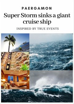Cover Super Storm Sinks a Giant Cruise Ship (eBook, ePUB)