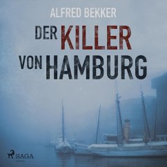 Der Killer von Hamburg (Ungekürzt) (MP3-Download) - Bekker, Alfred