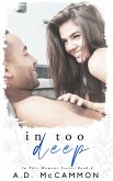 In Too Deep (In This Moment, #4) (eBook, ePUB)