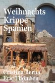 Weihnachtskrippe Spanien (eBook, ePUB)