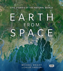 Earth from Space (eBook, ePUB) - Bright, Michael; Sarosh, Chloe