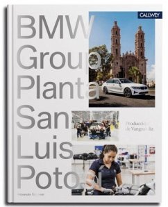 BMW Group Werk San Luis Potosí - Gutzmer, Alexander