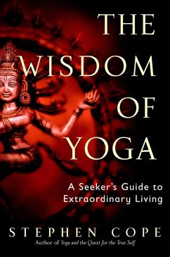 The Wisdom of Yoga (eBook, ePUB) - Cope, Stephen