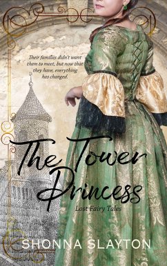 Cover The Tower Princess (The Lost Fairy Tales, #1) (eBook, ePUB)