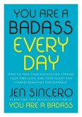 You Are a Badass Every Day (eBook, ePUB)