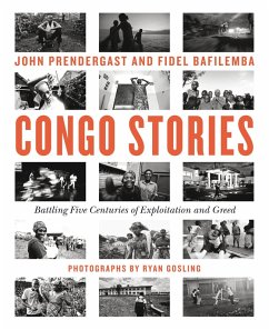 Congo Stories (eBook, ePUB) - Prendergast, John; Bafilemba, Fidel