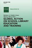 Global Action on School Library Education and Training (eBook, ePUB)