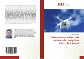 Tolérance aux défauts de capteurs de navigation d¿un robot volant