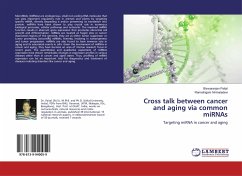 Cross talk between cancer and aging via common miRNAs - Paital, Biswaranjan;Nirmaladevi, Ramalingam