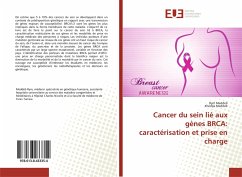 Cancer du sein lié aux gènes BRCA: caractérisation et prise en charge - Meddeb, Rym;Meddeb, Khedija