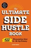 The Ultimate Side Hustle Book (eBook, ePUB) The Ultimate Side Hustle Book (eBook, ePUB)