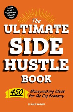 The Ultimate Side Hustle Book (eBook, ePUB) - Varon, Elana