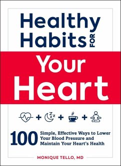 Healthy Habits for Your Heart (eBook, ePUB) - Tello, Monique