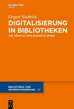 Digitalisierung in Bibliotheken (eBook, PDF)