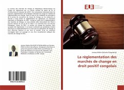 La règlementation des marchés de change en droit positif congolais - Bulashe Ntagalanda, Jeremy-Walter