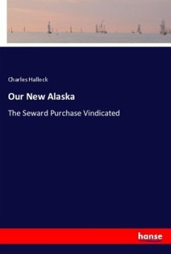 Our New Alaska - Hallock, Charles