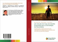 Um Estudo de Caso de Gestão Orientada para a Estratégia de Resultados - Rios, José António;Alvarez, Ricardo;Denaro, Carlos