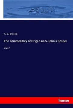 The Commentary of Origen on S. John's Gospel