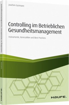 Controlling im betrieblichen Gesundheitsmanagement - Gutmann, Joachim
