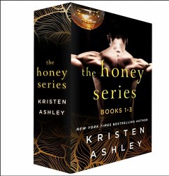 The Honey Series (eBook, ePUB) - Ashley, Kristen